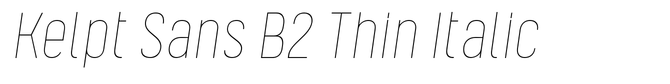 Kelpt Sans B2 Thin Italic